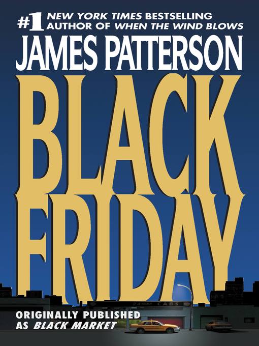 Title details for Black Friday by James Patterson - Available